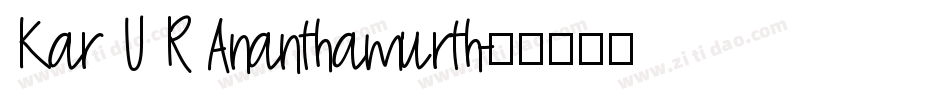 Kar U R Ananthamurth字体转换